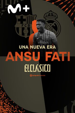 Especiales Movistar LaLiga. T(21/22). Especiales... (21/22): Una Nueva Era - Ansu Fati