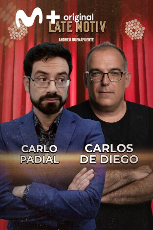 Late Motiv. T(T7). Late Motiv (T7): Carlo Padial y Carlos de Diego