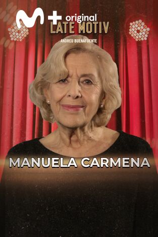 Late Motiv. T(T7). Late Motiv (T7): Manuela Carmena