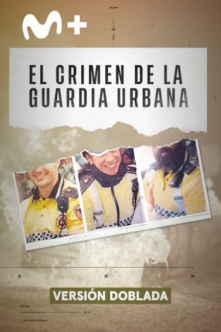 El crimen de la Guardia Urbana. El crimen de la Guardia Urbana 