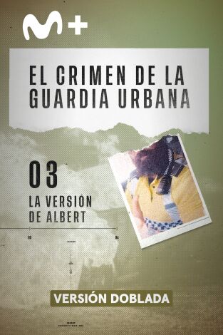 El crimen de la Guardia Urbana. El crimen de la...: La versión de Albert
