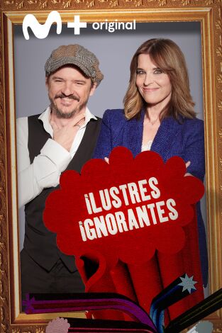 Ilustres Ignorantes. T(T15). Ilustres Ignorantes (T15): Los recuerdos