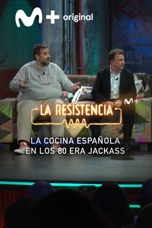 Lo + de las entrevistas de cine y televisión. T(T5). Lo + de las... (T5): La cocina española en los 80 era jackass - 9.3.22