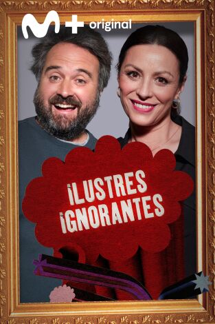 Ilustres Ignorantes. T(T15). Ilustres Ignorantes (T15): Los nervios