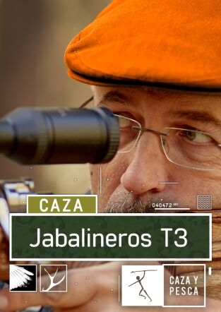 Jabalineros. T(T3). Jabalineros (T3): Cazando en Abizanda