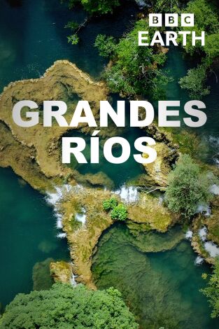 Grandes ríos. Grandes ríos 