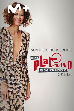 Premios Platino 2022. T(T1). Premios Platino 2022 (T1): Somos cine y series