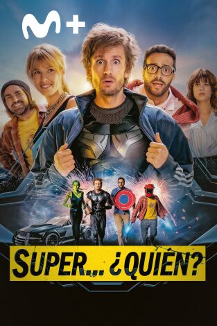 Super... ¿Quién?