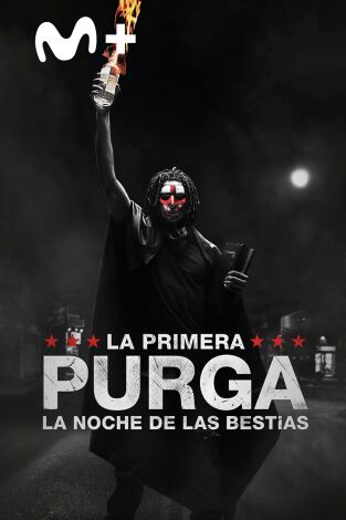 La primera purga: La noche de las bestias