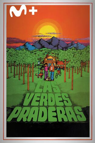 Las verdes praderas