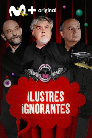 Ilustres Ignorantes. T(T16). Ilustres Ignorantes (T16)