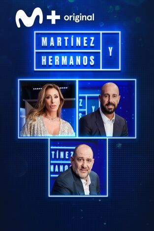 Martínez y Hermanos. T(T2). Martínez y Hermanos (T2): Sabrina Salerno, Pepe Reina y Karra Elejalde
