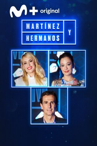 Martínez y Hermanos. T(T2). Martínez y Hermanos (T2): Anna Castillo, Patricia Conde, Pedro Martínez de la Rosa