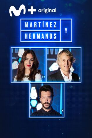 Martínez y Hermanos. T(T2). Martínez y Hermanos (T2): Paz Vega, Jesús Calleja y Álvaro Morte