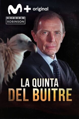Informe Robinson. T(13). Informe Robinson (13): La Quinta del Buitre