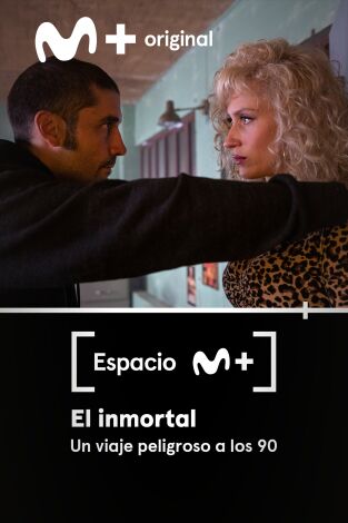 Espacio M+. T(T1). Espacio M+ (T1): El inmortal, un viaje peligroso a los 90