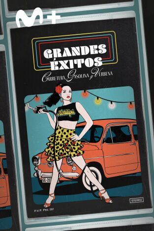 Grandes Éxitos: Carretera, Gasolina y Verbena. T(T1). Grandes Éxitos: Carretera, Gasolina y Verbena (T1)