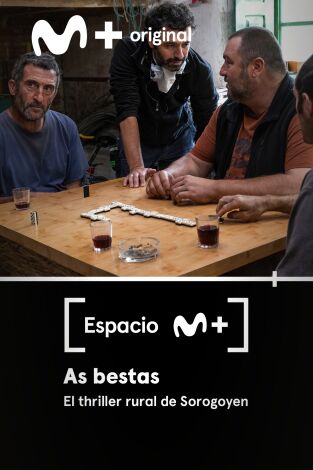 Espacio M+. T(T1). Espacio M+ (T1): "As bestas", el thriller rural de Sorogoyen