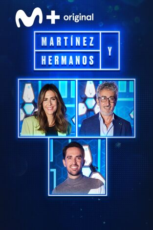 Martínez y Hermanos. T(T2). Martínez y Hermanos (T2): Nuria Roca, Alberto Contador y David Fernández