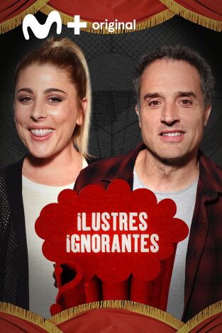 Ilustres Ignorantes. T(T16). Ilustres Ignorantes (T16): Novatos