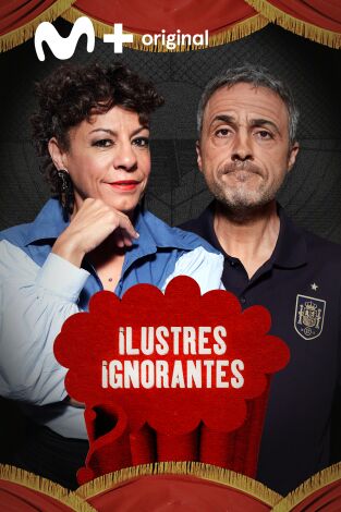 Ilustres Ignorantes. T(T16). Ilustres Ignorantes (T16): Élite