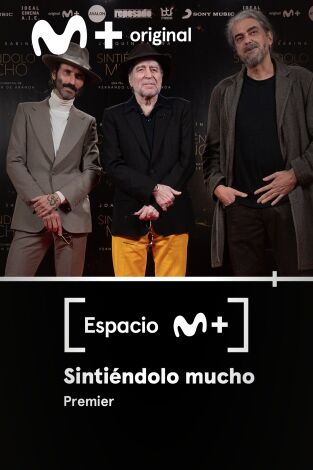 Espacio M+. T(T1). Espacio M+ (T1): Premier Sintiéndolo Mucho