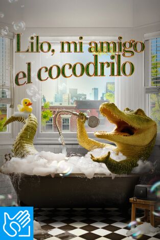 (LSE) - Lilo, mi amigo el cocodrilo