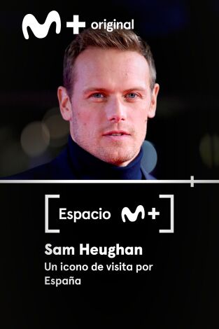 Espacio M+. T(T1). Espacio M+ (T1): Sam Heughan, un icono de visita por España