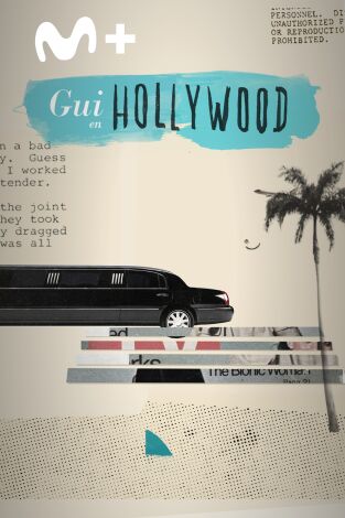 Gui en Hollywood. T(T4). Gui en Hollywood (T4): The Blacklist / Conquista a medias / Enrique Agudo