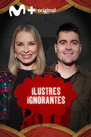 Ilustres Ignorantes. T(T16). Ilustres Ignorantes (T16): Amor verdadero