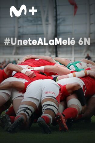 #ÚneteALaMelé 6N. T(2023). #ÚneteALaMelé 6N (2023)