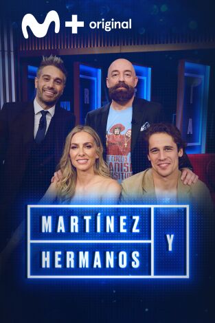 Martínez y Hermanos. T(T3). Martínez y Hermanos (T3): Goyo Jiménez, Kira Miró y Martiño Rivas