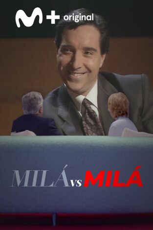 Milá vs Milá. T(T3). Milá vs Milá (T3): Iñaki Gabilondo
