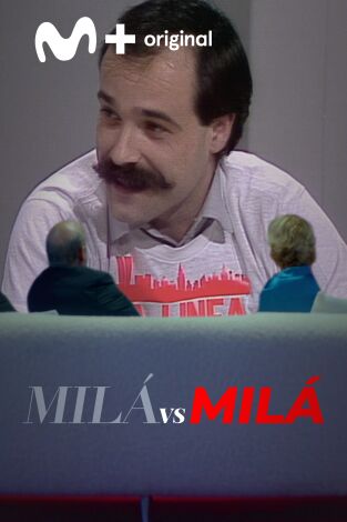Milá vs Milá. T(T3). Milá vs Milá (T3): Antonio Resines