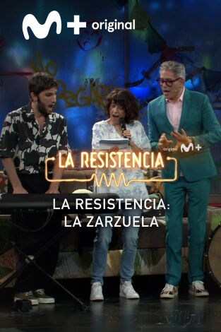 Lo + de los invitados. T(T6). Lo + de los... (T6): Zarzuela "La Resistencia" - 8.5.2023