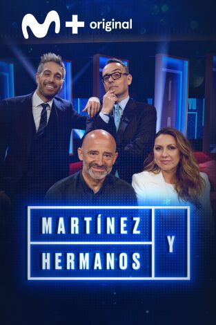 Martínez y Hermanos. T(T3). Martínez y Hermanos (T3): Risto Mejide,  Niña Pastori y Antonio Lobato
