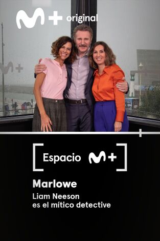 Espacio M+. T(T1). Espacio M+ (T1): Marlowe (Liam Neeson)