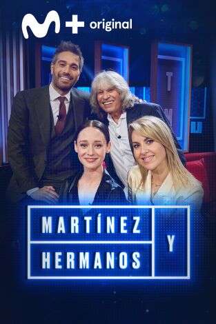 Martínez y Hermanos. T(T3). Martínez y Hermanos (T3): Susana Guasch, José Mercé y Elena Rivera