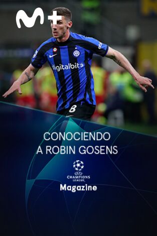 Magazine Champions. Protagonistas. T(22/23). Magazine... (22/23): Conociendo a Robin Gosens
