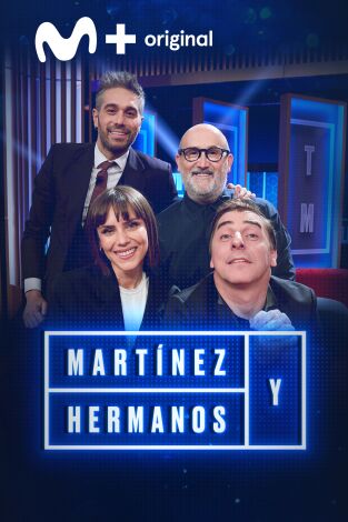 Martínez y Hermanos. T(T3). Martínez y Hermanos (T3): Javier Cámara, Aura Garrido y Jordi Roca