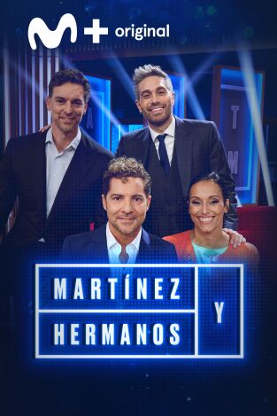 Martínez y Hermanos. T(T3). Martínez y Hermanos (T3): Pau Gasol, David Bisbal, Teresa Perales
