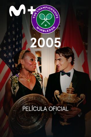Película oficial de Wimbledon 2005