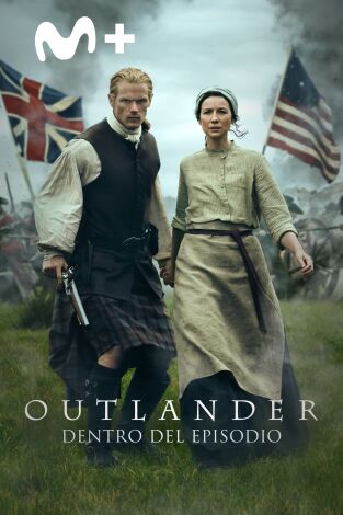 Outlander: dentro del episodio. T(T7). Outlander: dentro del episodio (T7)