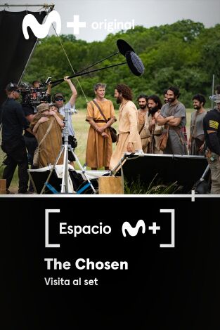 Espacio M+. T(T1). Espacio M+ (T1): The Chosen(Los Elegidos). Visita al set