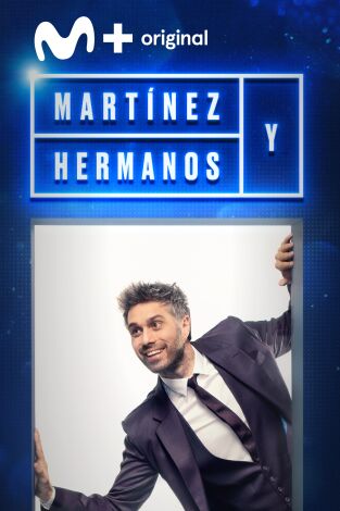 Martínez y Hermanos. T(T4). Martínez y Hermanos (T4)