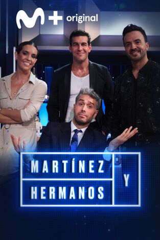Martínez y Hermanos. T(T4). Martínez y Hermanos (T4): Luís Fonsi, Mario Casas y Ona Carbonell