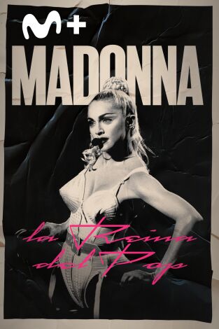 Madonna: La reina del pop