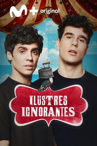 Ilustres Ignorantes. T(T17). Ilustres Ignorantes (T17): Guateques