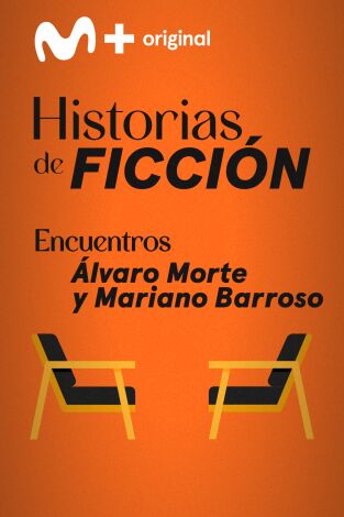 Encuentros. T(T1). Encuentros (T1): Álvaro Morte y Mariano Barroso