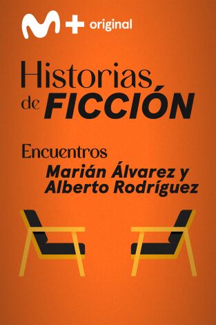 Encuentros. T(T1). Encuentros (T1): Marián Álvarez y Alberto Rodríguez